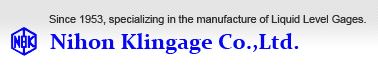 special occupation of the liquid level gages・consistent manufacturer　Nihon Klingage Co.,Ltd.